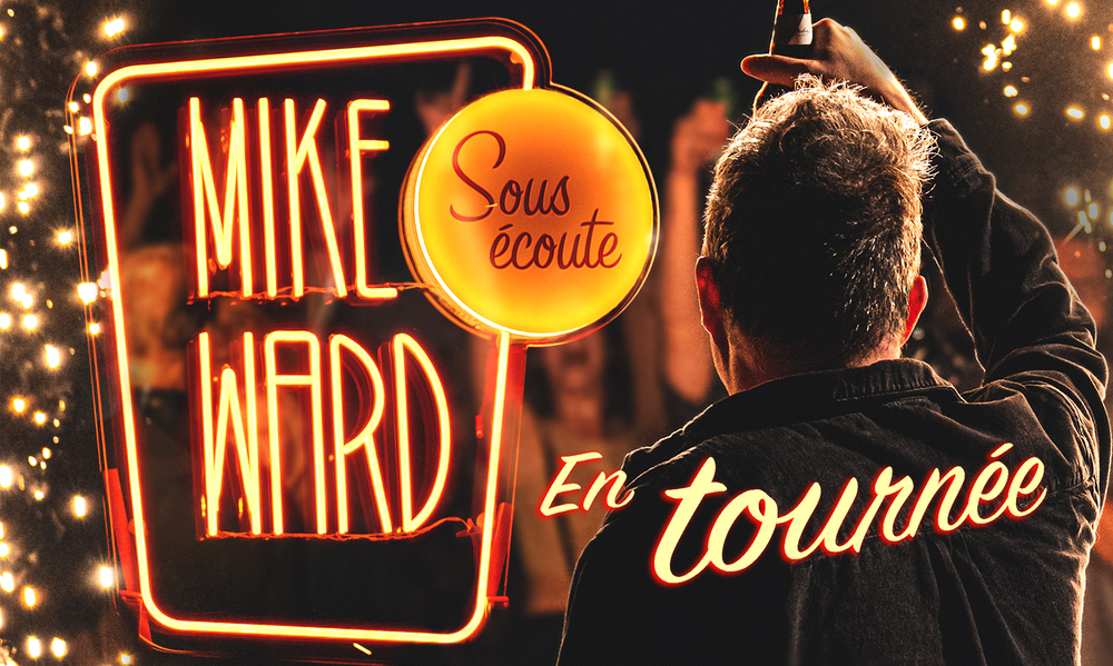 Mike Ward - Sous Écoute